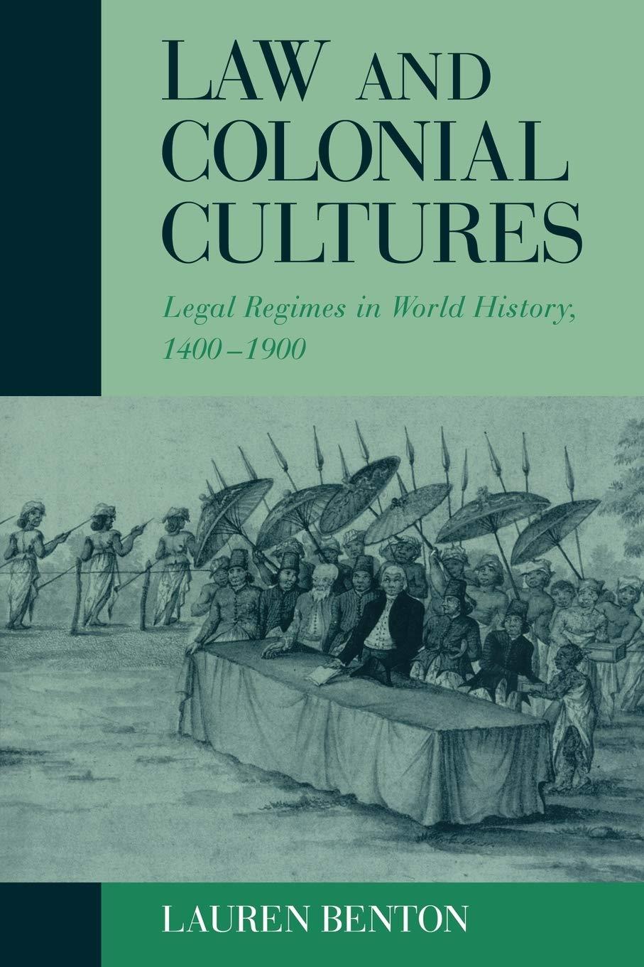 Kitap Değerlendirme: Law and Colonial Cultures