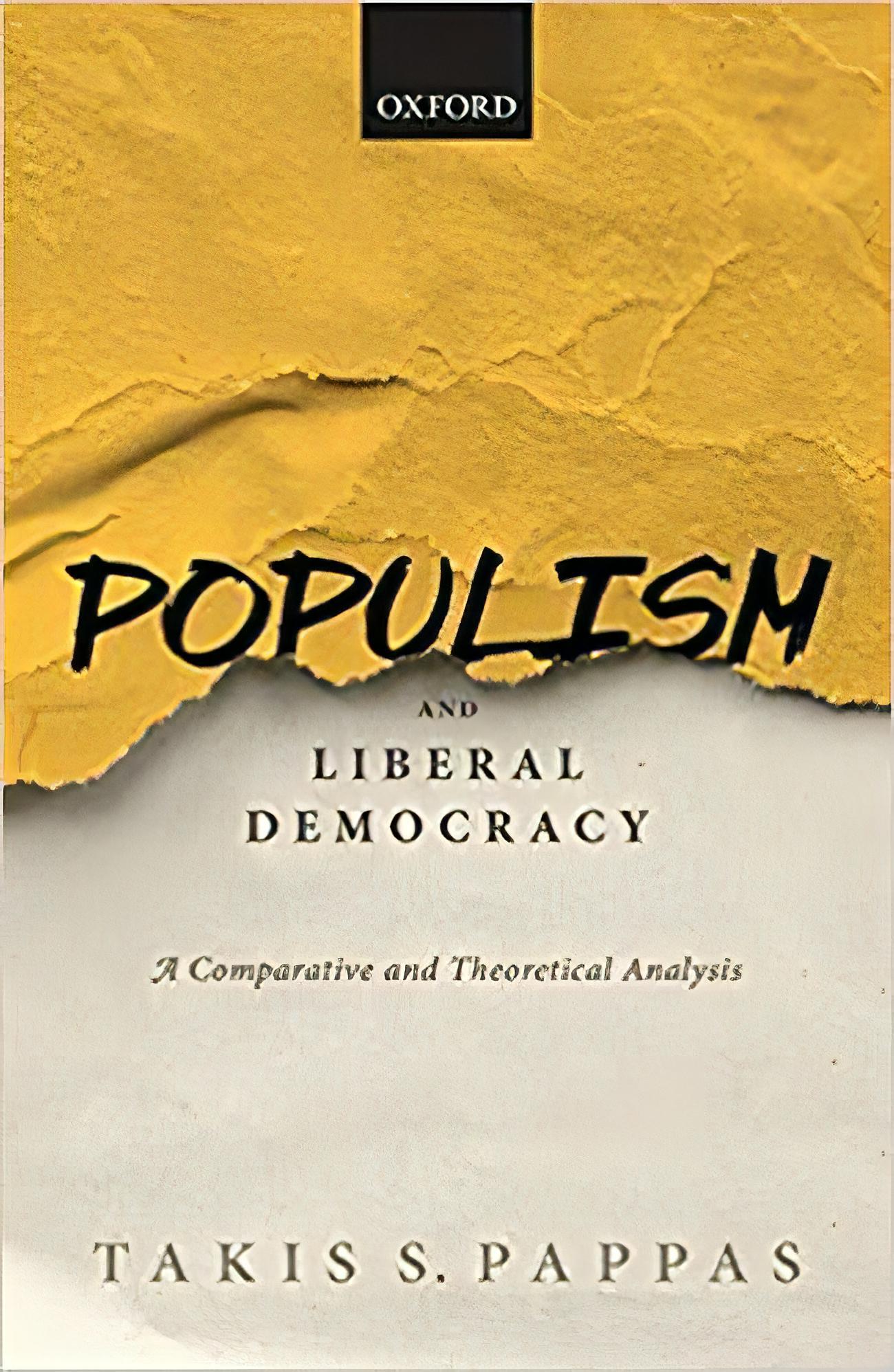 Kitap Değerlendirme: Populism and Liberal Democracy: A Comparative and Theoretical Analysis